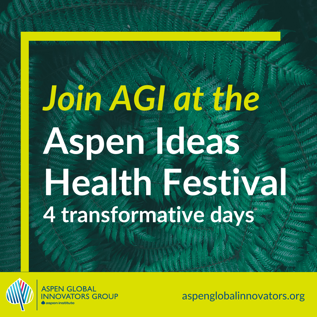 AGI Aspen Ideas Health Festival